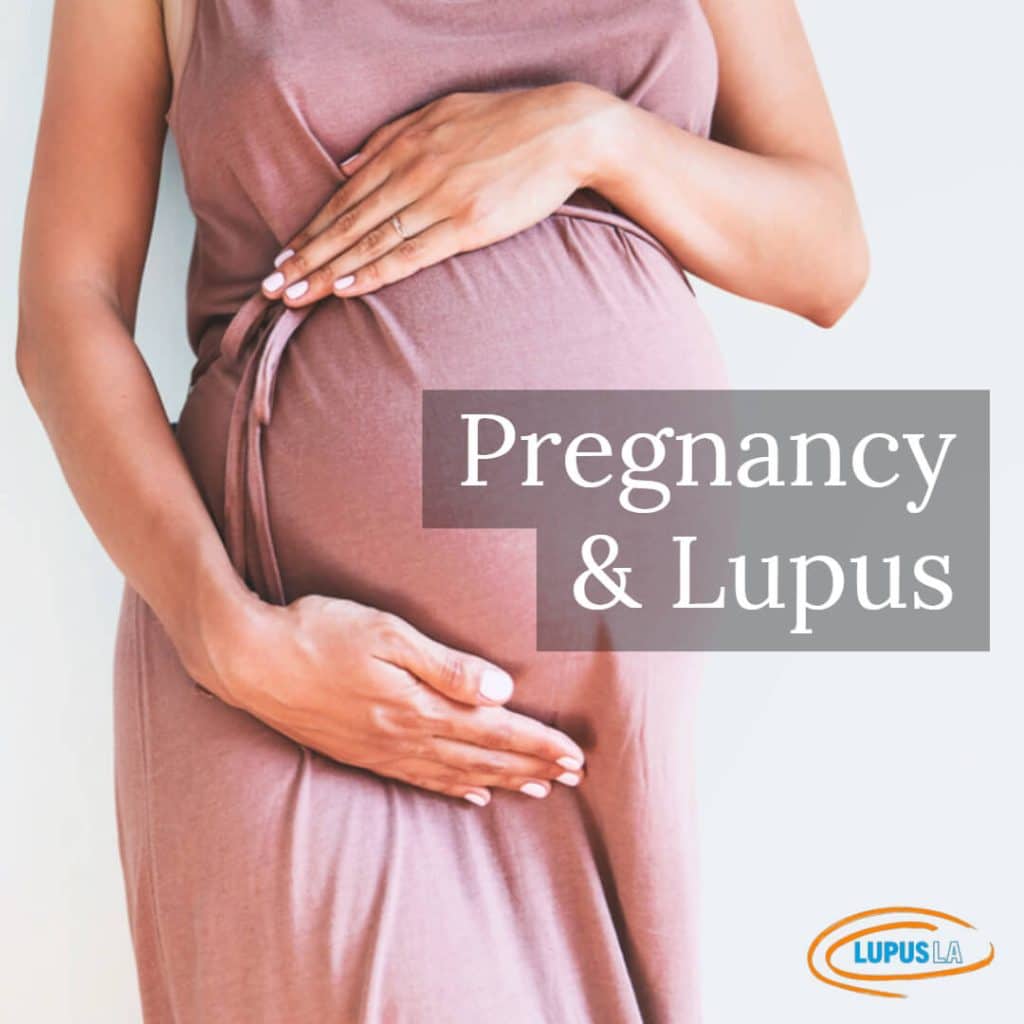 Pregnancy and Lupus
